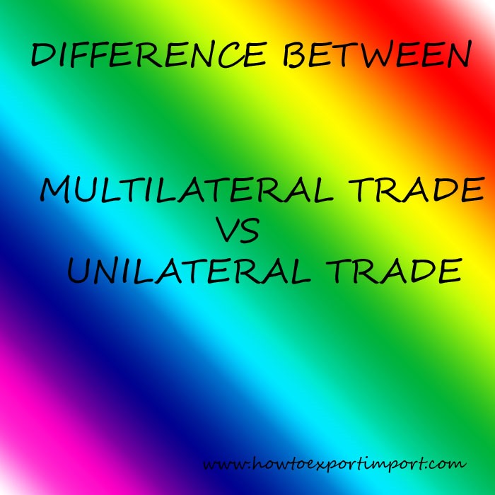 difference-between-bilateral-and-multilateral-trade-agreements-unbrick-id